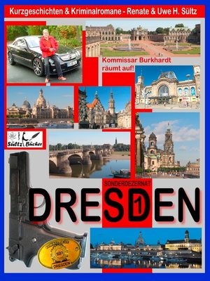 cover image of DRESDEN--Sonderdezernat SD1--20 Kriminalkurzgeschichten von SÜLTZ BÜCHER